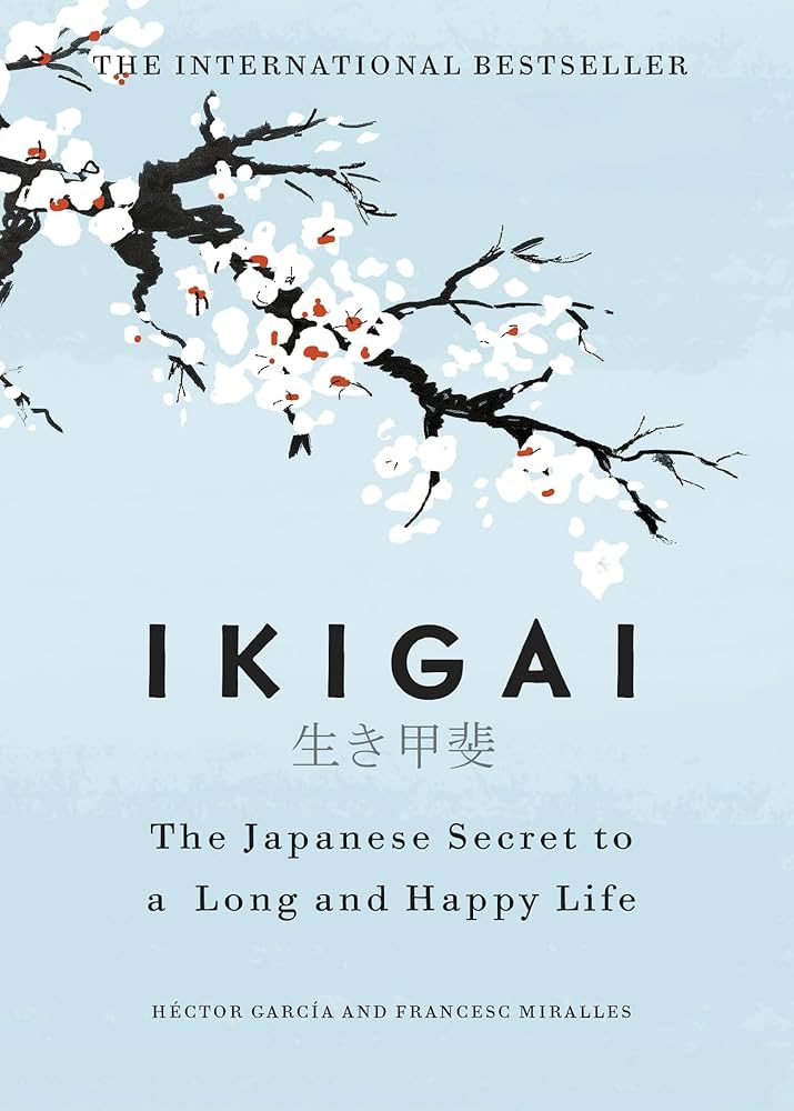 Ikigai by Héctor García , Francesc Miralles