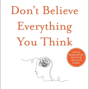 Don’t Believe Everything You Think : Author (Writer)- Joseph Nguyen
