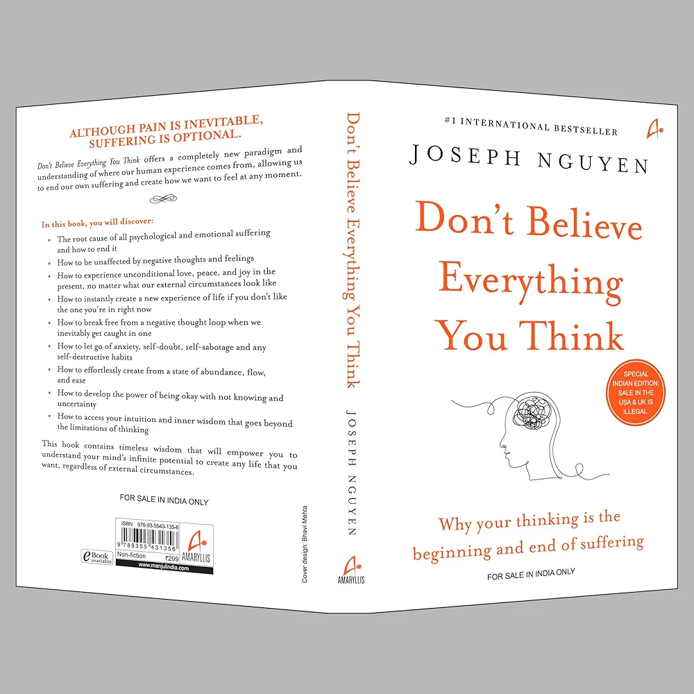 Don’t Believe Everything You Think : Author (Writer)- Joseph Nguyen